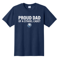 Load image into Gallery viewer, The Citadel, Proud Dad of a Citadel Cadet, Cotton T-Shirt
