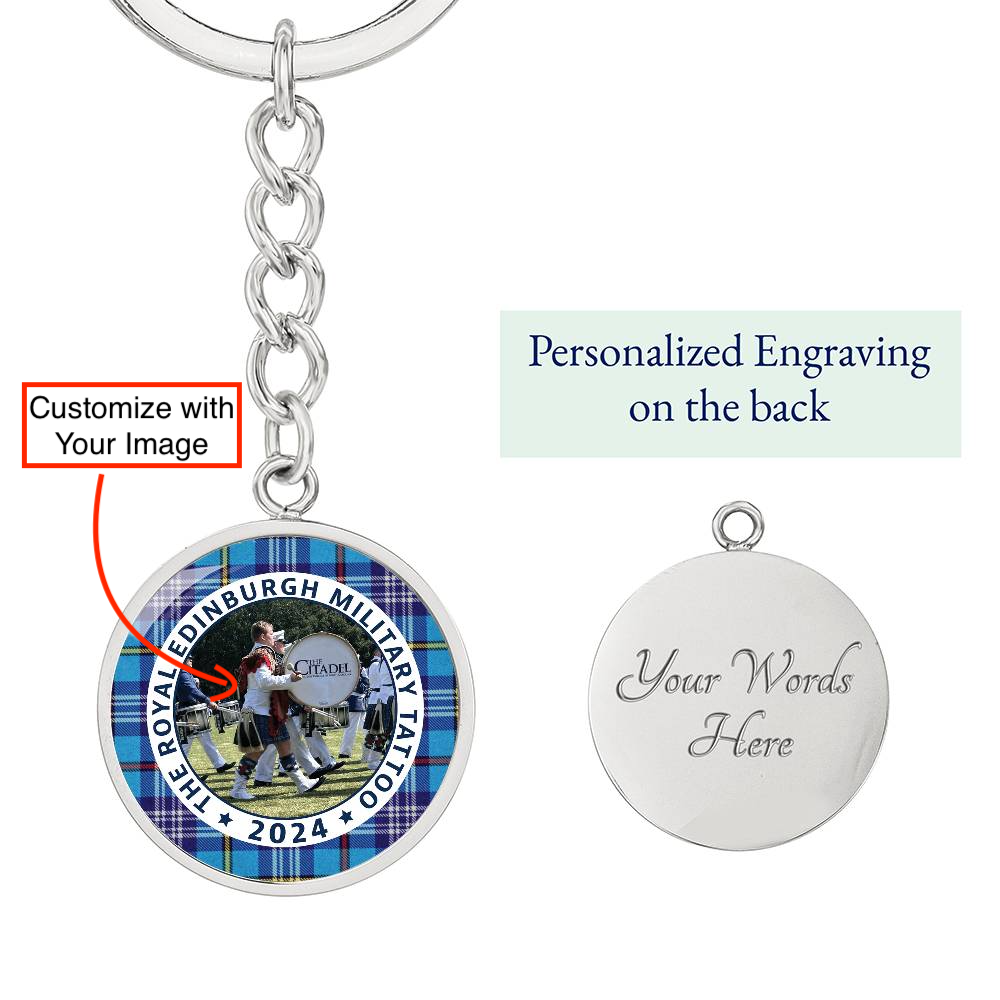 The Citadel, Band, The Royal Edinburgh Military TATTOO 2024, CUSTOM Image Upload, Tartan, Engravable Keychain, LIMITED EDITION