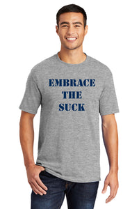Load image into Gallery viewer, EMBRACE THE SUCK Core Blend Tee
