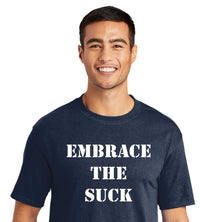 Load image into Gallery viewer, EMBRACE THE SUCK Core Blend Tee

