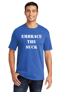 Load image into Gallery viewer, EMBRACE THE SUCK Core Blend Tee

