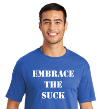 Load image into Gallery viewer, EMBRACE THE SUCK Core Blend Tee
