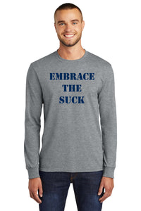 Load image into Gallery viewer, Embrace The Suck Long Sleeve Core Blend Tee Core Blend Tee
