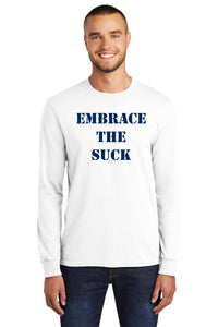 Load image into Gallery viewer, Embrace The Suck Long Sleeve Core Blend Tee Core Blend Tee
